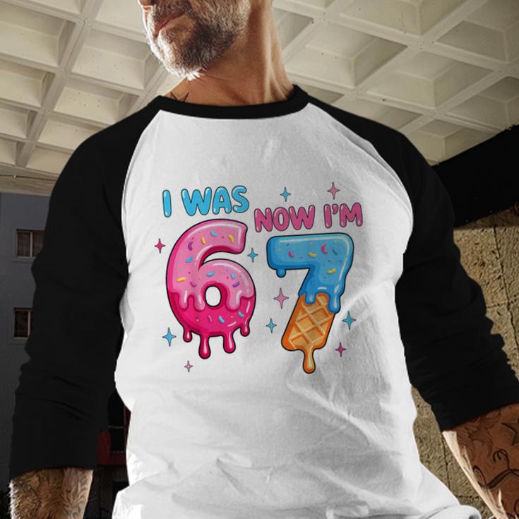 I Was 6 Now I'm 7 Meme Six Seven Baseball 7th Birthday Baseball Raglan Shirt I Was 6 Now I'm 7 Meme Six Seven Baseball 7th Birthday Baseball Raglan Shirt