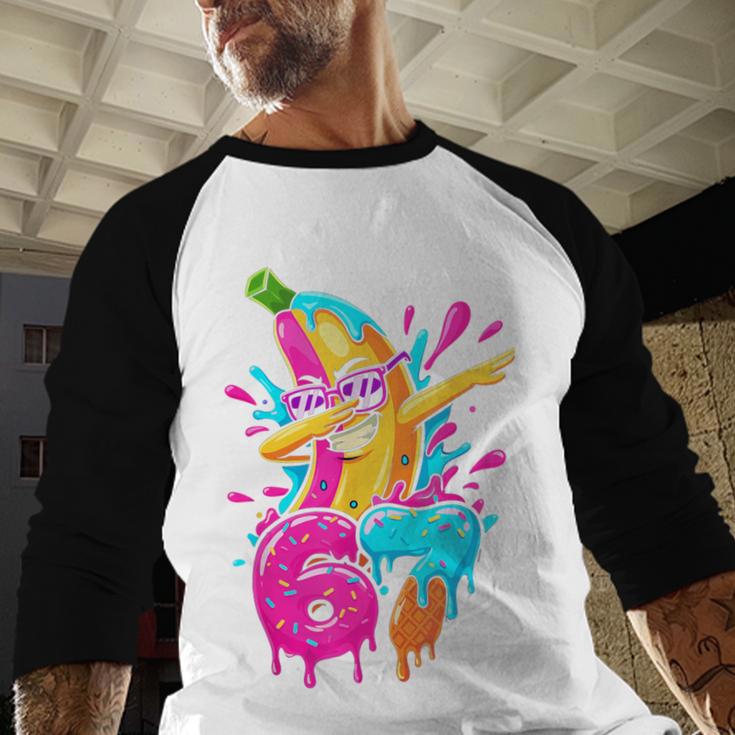 67 Baseball Dabbing Banana 6 7 Dripping Ice Cream Meme Baseball Raglan Shirt