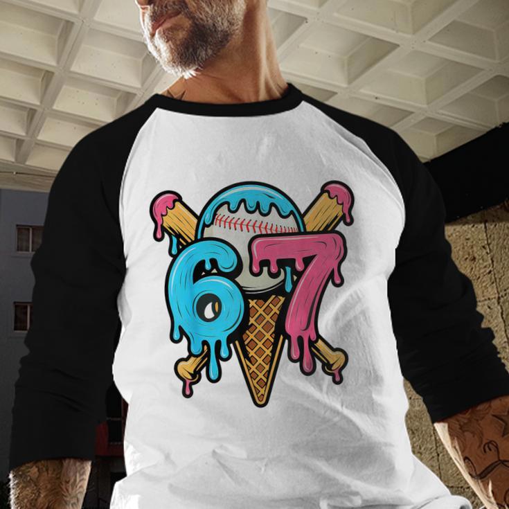 67 Baseball Ice Cream Drip Player Baseball Raglan Shirt 67 Baseball Ice Cream Drip Player Baseball Raglan Shirt