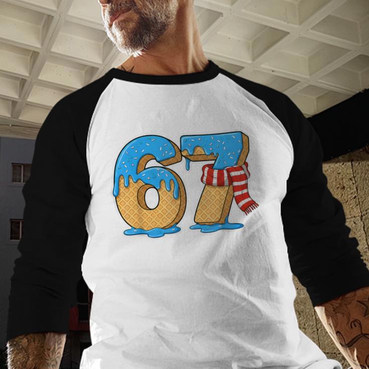 67 Ice Cream Drip Six Seven Baseball Drip 67 Boys Meme Baseball Raglan Shirt