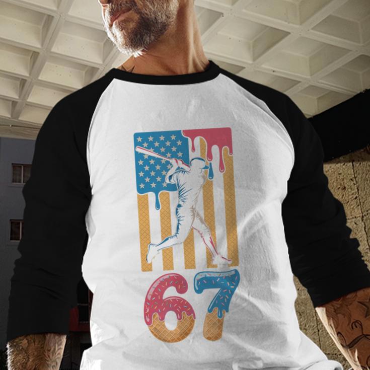 Baseball Drip USA Flag 67 Player 67th Birthday Ice Cream 67 Baseball Raglan Shirt Baseball Drip USA Flag 67 Player 67th Birthday Ice Cream 67 Baseball Raglan Shirt