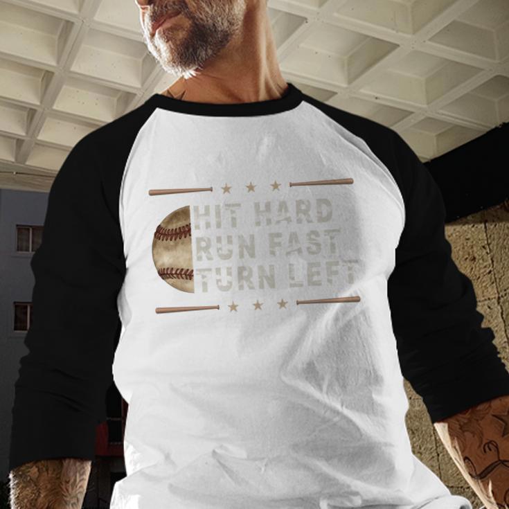 Baseball Hit Hard Run Fast Turn Left Men Boys Baseball Raglan Shirt