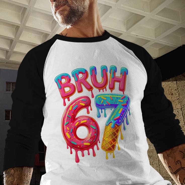 Bruh 67 Baseball Drip Number 67 Player 67th Birthday Baseball Raglan Shirt
