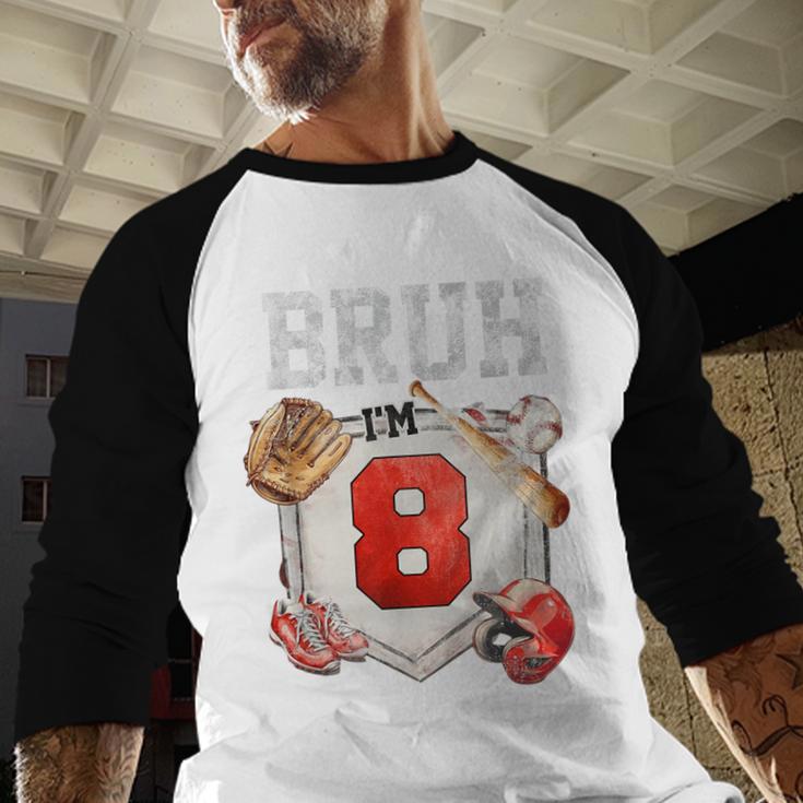 Bruh I'm 8 Baseball 8th Birthday Sports 8 Year Old Boy Baseball Raglan Shirt