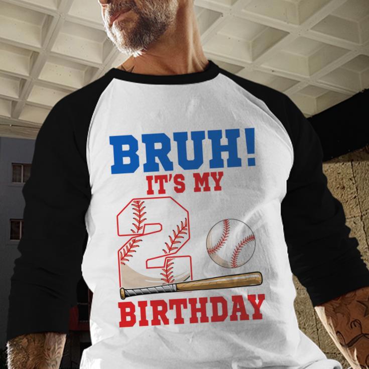 Bruh It's My 2nd Birthday Boy Baseball Themed Party Baseball Raglan Shirt Bruh It's My 2nd Birthday Boy Baseball Themed Party Baseball Raglan Shirt