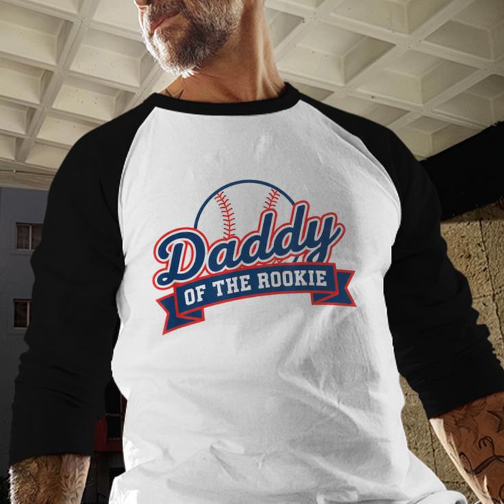 Dad Daddy Of The Rookie Baseball Baseball Raglan Shirt Dad Daddy Of The Rookie Baseball Baseball Raglan Shirt