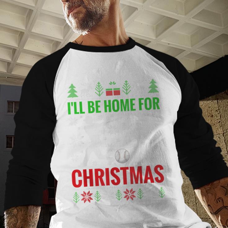 I'Ll Be Home For Christmas Baseball Xmas Baseball Raglan Shirt