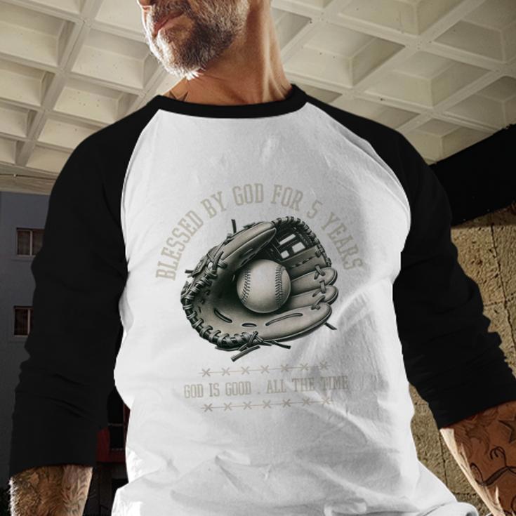 Kids Blessed By God For 5 Years Old Baseball 5th Birthday Baseball Raglan Shirt Kids Blessed By God For 5 Years Old Baseball 5th Birthday Baseball Raglan Shirt