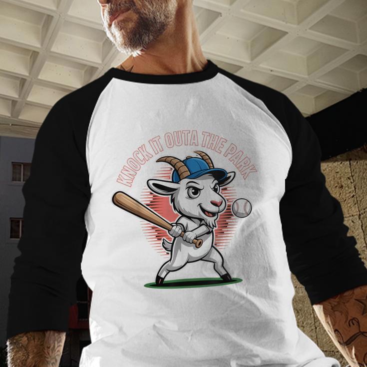 Knock It Outa The Park Baseball Goat Home Run Baseball Raglan Shirt Knock It Outa The Park Baseball Goat Home Run Baseball Raglan Shirt