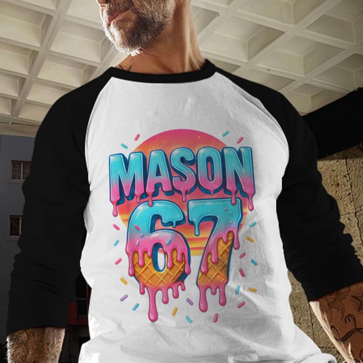 Mason 67 Costume Ice Cream Baseball Drip 6 7 Meme Six Seven Baseball Raglan Shirt Mason 67 Costume Ice Cream Baseball Drip 6 7 Meme Six Seven Baseball Raglan Shirt