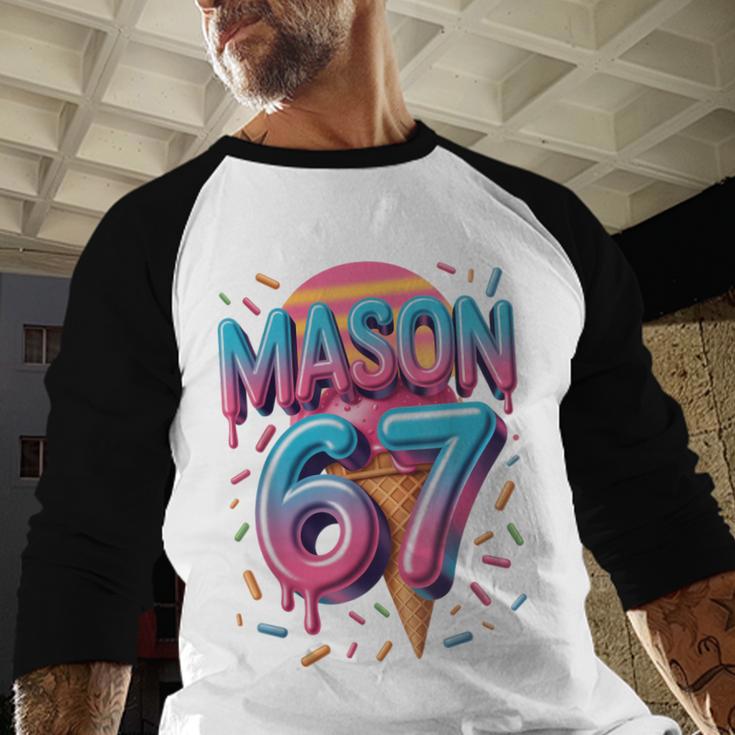 Mason 67 Meme Ice Cream Baseball Drip Baseball Raglan Shirt Mason 67 Meme Ice Cream Baseball Drip Baseball Raglan Shirt