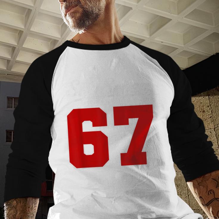 Number 67 Numbered Six Seven Baseball Jersey Style Team 67 Baseball Raglan Shirt