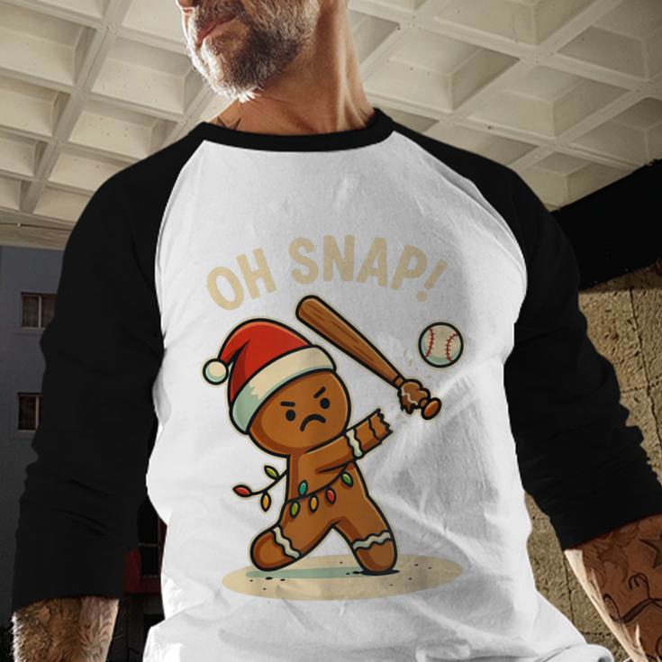 Oh Snap Gingerbreadman Baseball Christmas Men Boys Toddlers Baseball Raglan Shirt Oh Snap Gingerbreadman Baseball Christmas Men Boys Toddlers Baseball Raglan Shirt