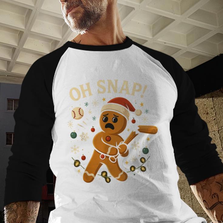 Oh Snap Gingerbreadman Christmas Baseball Baseball Raglan Shirt Oh Snap Gingerbreadman Christmas Baseball Baseball Raglan Shirt