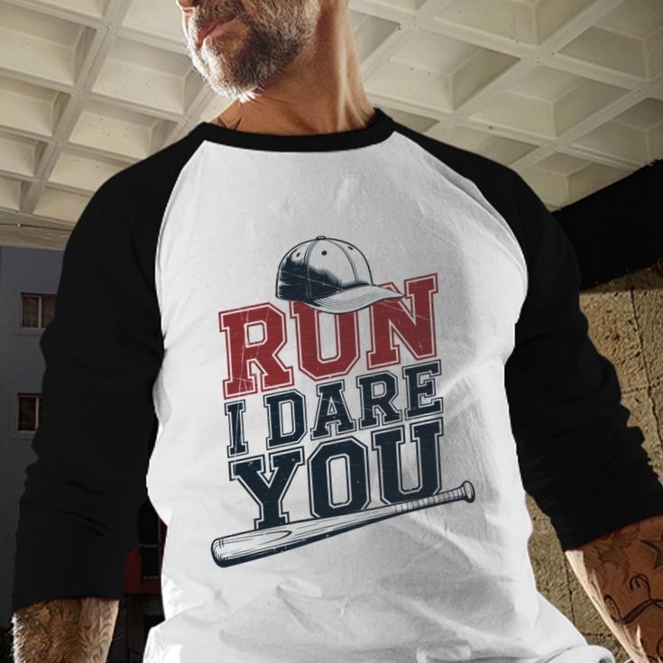 Run I Dare You Baseball Catcher Player Fan Baseball Raglan Shirt