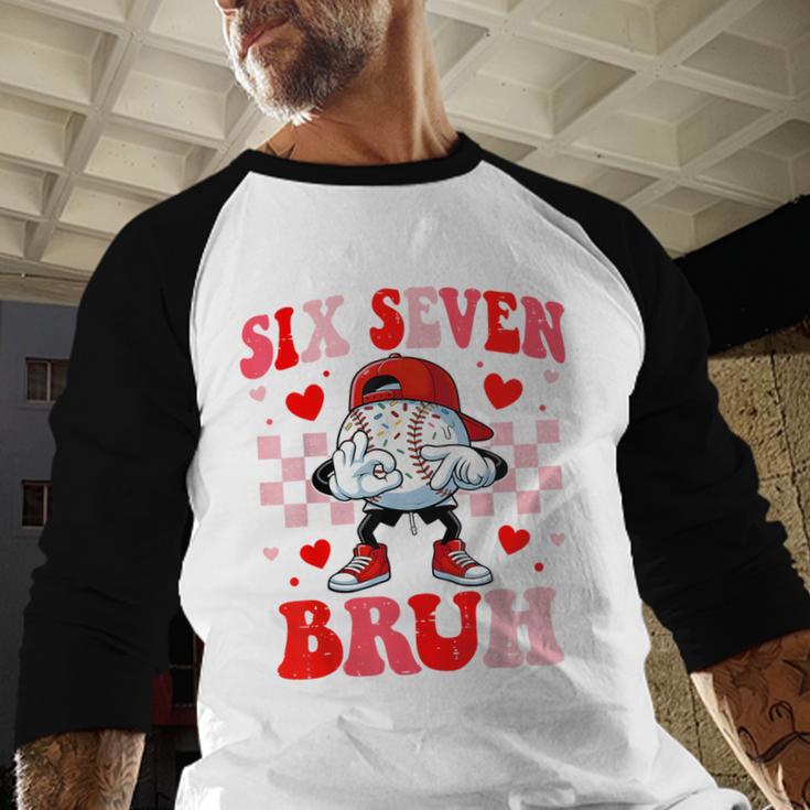 Six Seven 67 Bruh 6 7 Meme Baseball Ice Cream Drip Valentine Baseball Raglan Shirt Six Seven 67 Bruh 6 7 Meme Baseball Ice Cream Drip Valentine Baseball Raglan Shirt