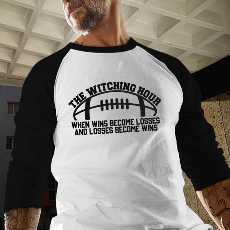 The Witching Hour When Wins Become Losses Baseball Premium Tri-Blend Baseball Raglan Shirt The Witching Hour When Wins Become Losses Baseball Premium Tri-Blend Baseball Raglan Shirt