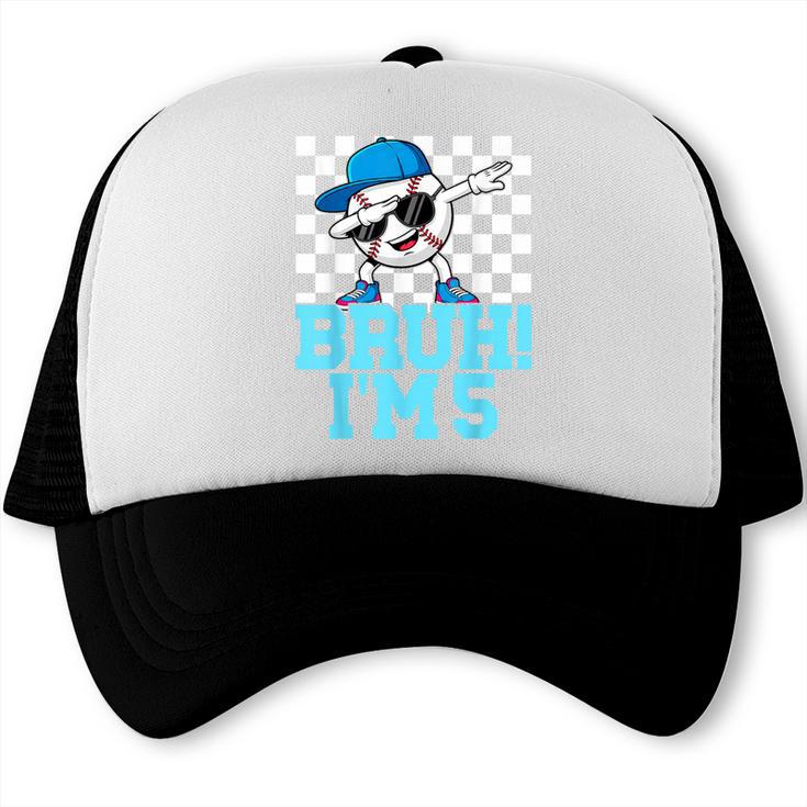 5th Birthday Dabbing Baseball Boys Bruh I'm 5 Year Old Trucker Cap 5th Birthday Dabbing Baseball Boys Bruh I'm 5 Year Old Trucker Cap