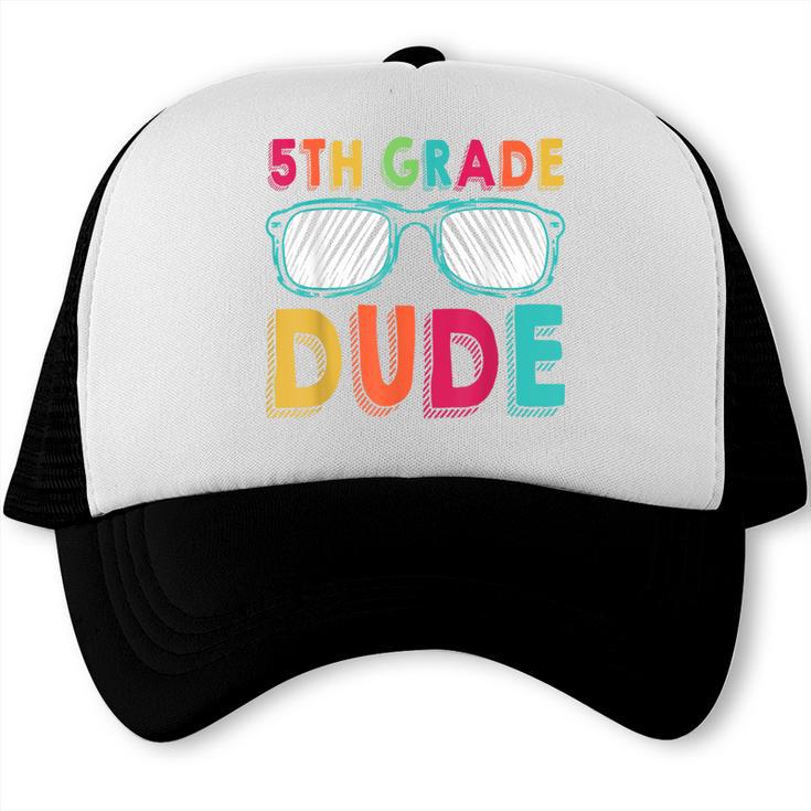 5th Grade Dude Back To School Fifth Grade Student Trucker Cap