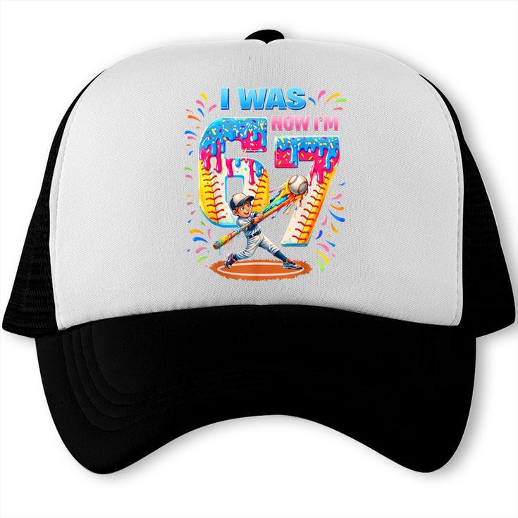 I Was 6 Now I'm 7 Baseball Birthday Boy For Teens Kids Trucker Cap