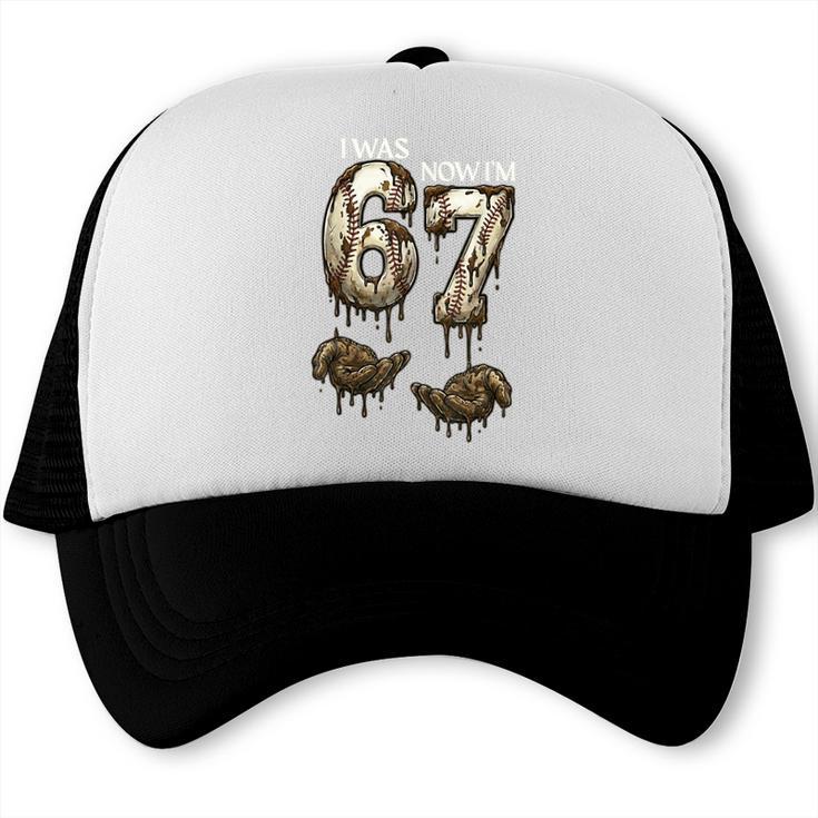 I Was 6 Now I'm 7 Baseball 6 7 Birthday Boys Girls Trucker Cap