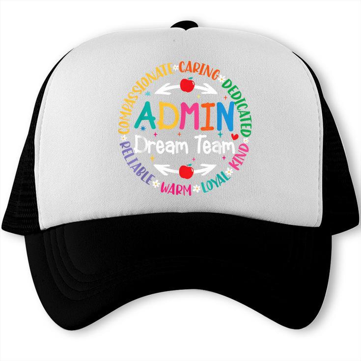 Admin Dream Team Back To School Front Office Employees Staff Trucker Cap