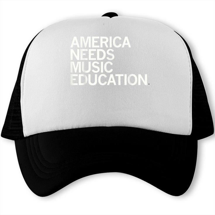 America Needs Music Education Advocacy Back To School Trucker Cap