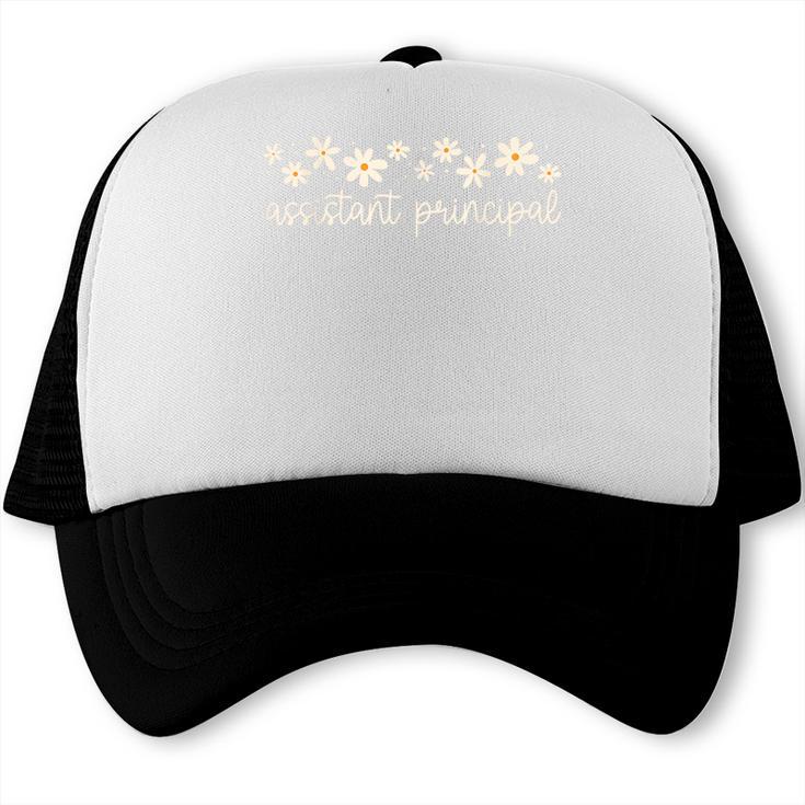 Assistant Principal Appreciation Flower Daisy Back To School Trucker Cap