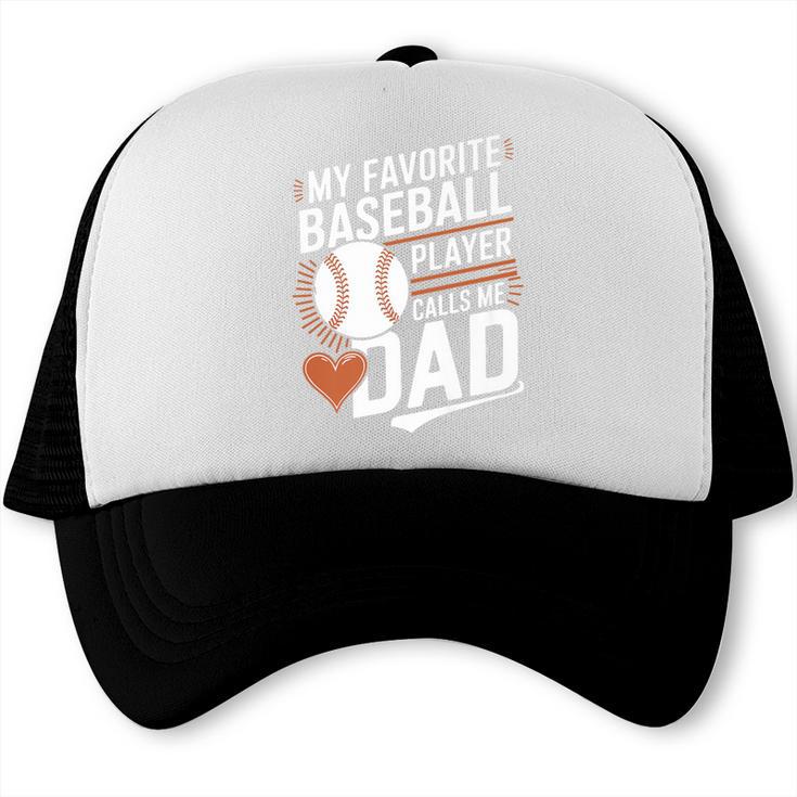 Baseball Dad My Favorite Baseball Player Calls Me Dad Premium Trucker Cap Baseball Dad My Favorite Baseball Player Calls Me Dad Premium Trucker Cap
