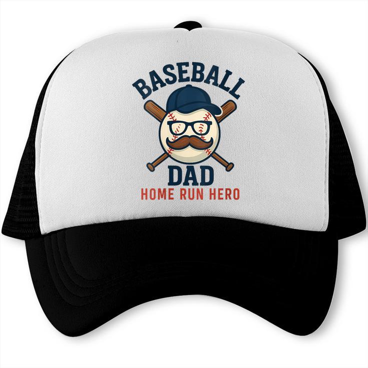 Baseball Dad Home Run Hero For Sports Dad Coach Trucker Cap Baseball Dad Home Run Hero For Sports Dad Coach Trucker Cap