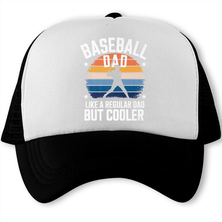 Baseball Dad Like a Regular Dad But Cooler Premium Trucker Cap Baseball Dad Like a Regular Dad But Cooler Premium Trucker Cap