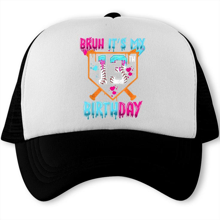 Baseball Drip Bruh It's My 13th Birthday Boy Ice Cream Drip Trucker Cap