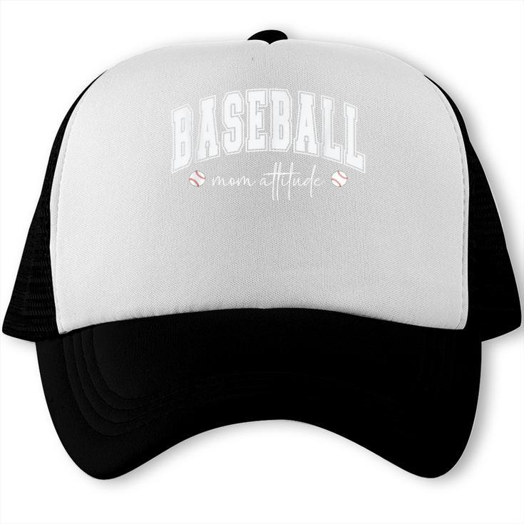 Baseball Mom Attitude Cute Baseball Mom's Sport And Athletic Trucker Cap