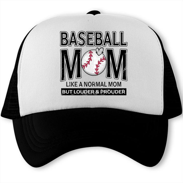 Baseball Mom Not Like a Normal Mom Baseball Mama Trucker Cap