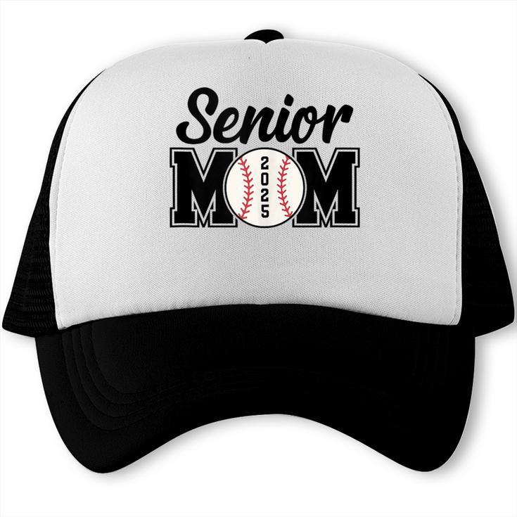Baseball Mom Senior 2025 Mama Baseball Players High School Trucker Cap Baseball Mom Senior 2025 Mama Baseball Players High School Trucker Cap