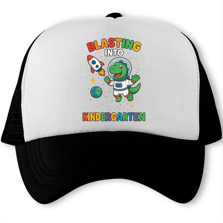 Blasting Into Kindergarten Dinosaur Astronaut Back To School Trucker Cap Blasting Into Kindergarten Dinosaur Astronaut Back To School Trucker Cap