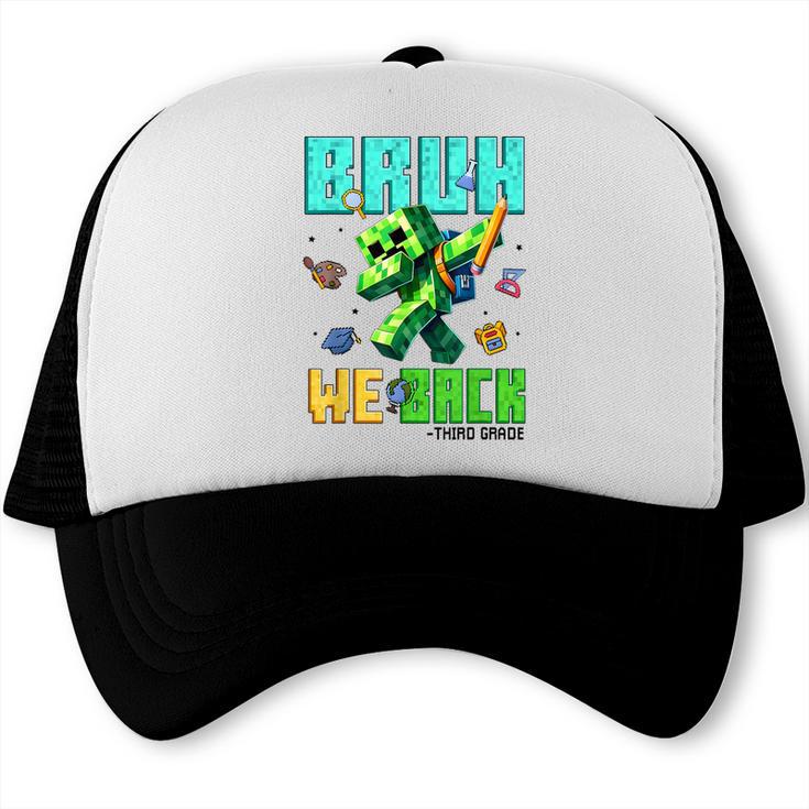 Bruh We Back 3rd Grade Back To School Gamer Dabbing Boy Kids Trucker Cap