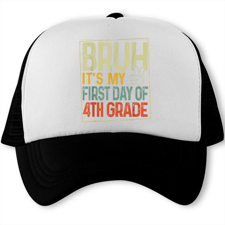 Bruh Its My First Day Of 4th Grade Back To School Boys Kids Trucker Cap