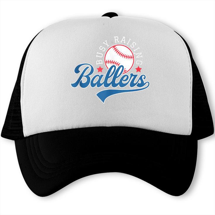 Busy Raising Ballers Baseball Mom Group Tee Trucker Cap