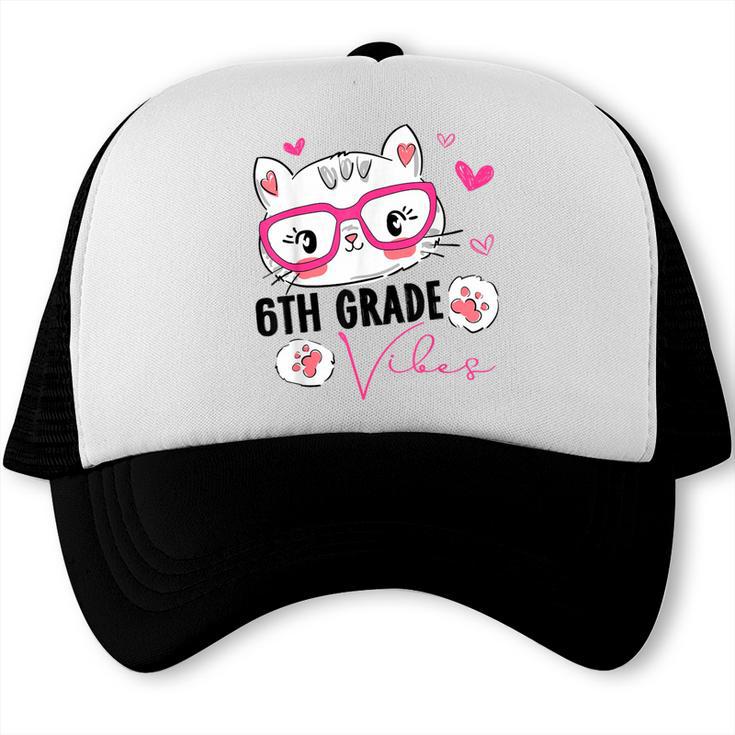 Cute 6th Grade Vibes Cat Kitten Lover Back To School Girls Trucker Cap Cute 6th Grade Vibes Cat Kitten Lover Back To School Girls Trucker Cap