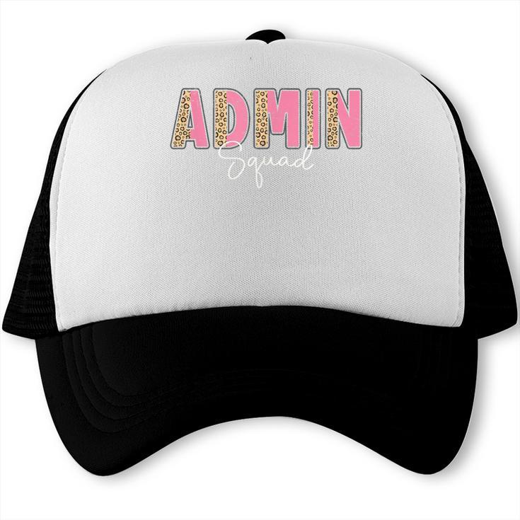 Cute Admin Squad Crew Team Back To School Administration Trucker Cap