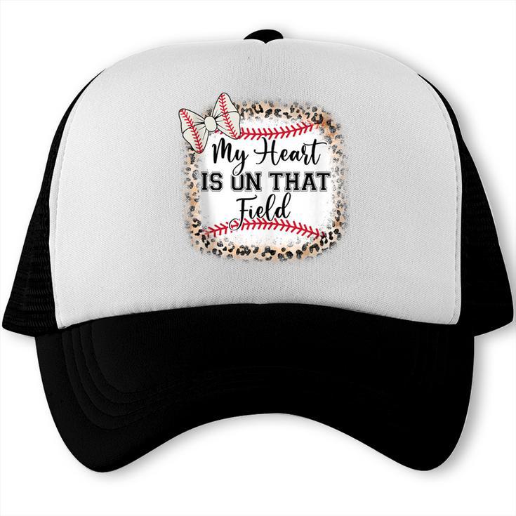 Cute Baseball Mom My Heart On That Field Sister Girl Toddler Trucker Cap