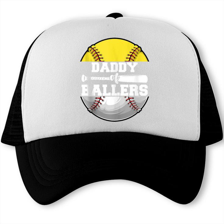Daddy Of Ballers Softball Baseball Dad Trucker Cap