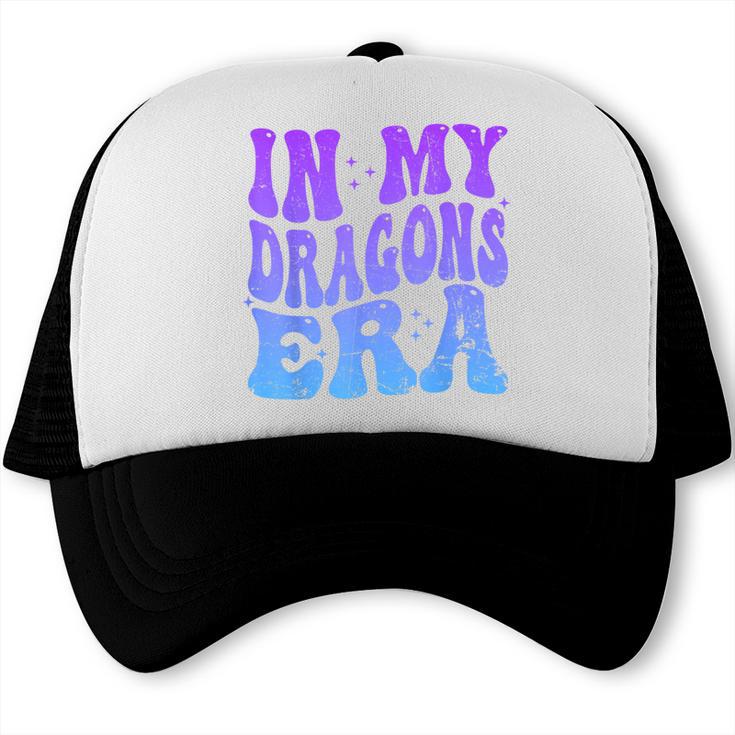 In My Dragons Era Back To School Spirit Game Retro Groovy Trucker Cap In My Dragons Era Back To School Spirit Game Retro Groovy Trucker Cap