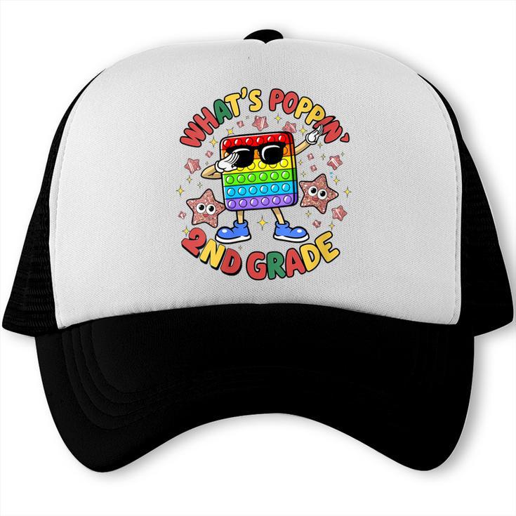 Fidget Toy What's Poppin 2nd Grade Back To School 2024 Trucker Cap