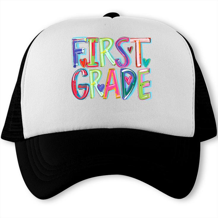 First Grade Back To School Happy First Day Of School Trucker Cap First Grade Back To School Happy First Day Of School Trucker Cap