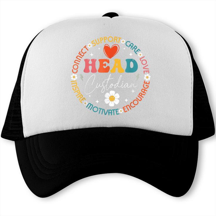Head Custodian Appreciation Week Back To School Retro Groovy Trucker Cap Head Custodian Appreciation Week Back To School Retro Groovy Trucker Cap
