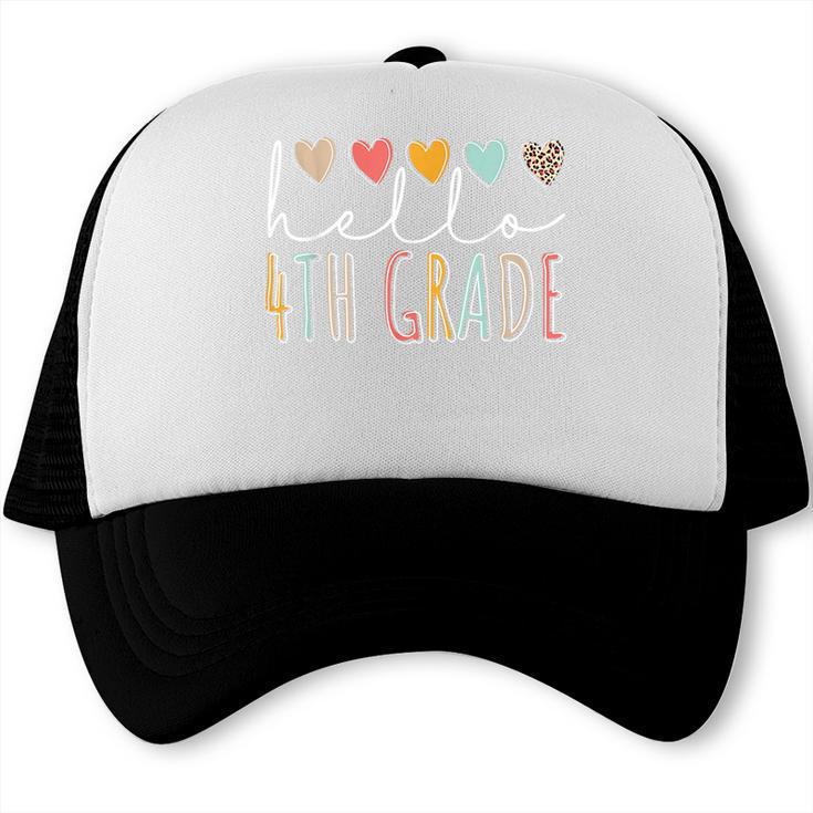 Hello 4th Grade Back To School Fourth Grade Vibes Heart Love Trucker Cap