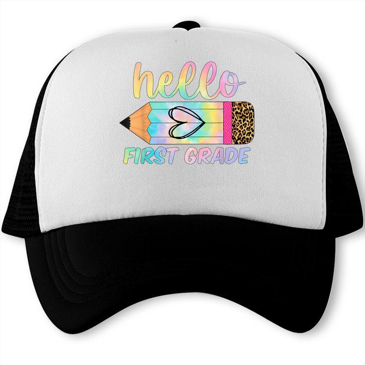 Hello First Grade Back To School Pencil Tie Dye 1st Grade Trucker Cap
