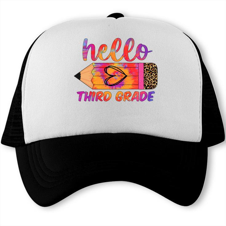 Hello Third Grade Back To School Pencil Tie Dye 3rd Grade Performance Trucker Cap Hello Third Grade Back To School Pencil Tie Dye 3rd Grade Performance Trucker Cap
